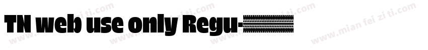 TN web use only Regu字体转换